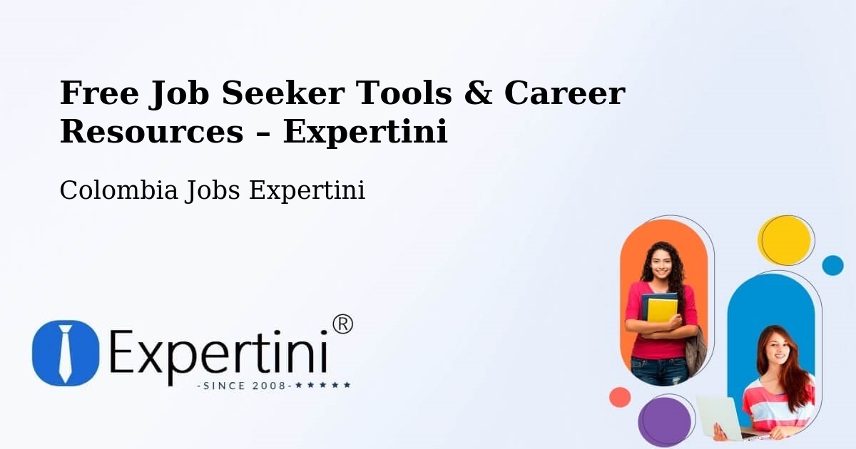 Free Job Seeker Tools & Career Resources – Valdivia - Valdivia, Colombia Jobs Expertini